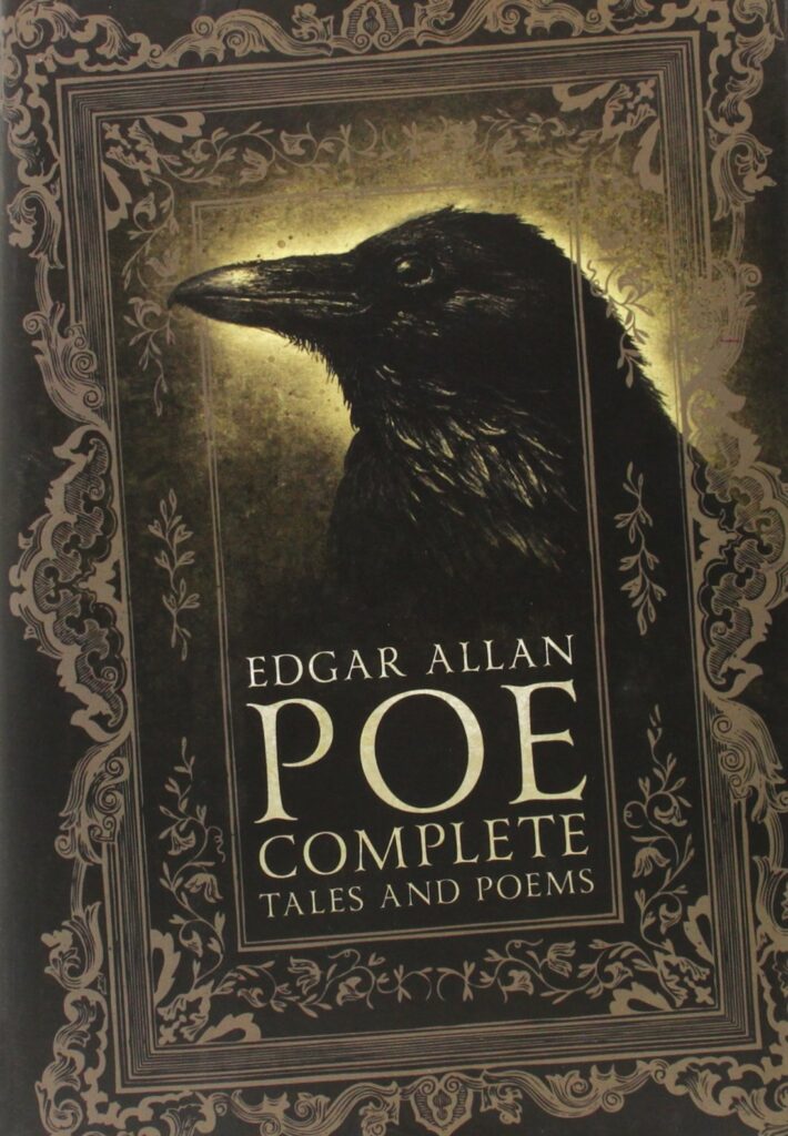 The fourth classic book, The Complete Tales and Poems of Edgar Allen Poe by Edgar Allen Poe.