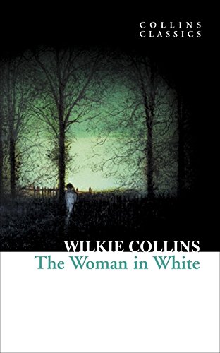 Christmas Book #5 - he Woman in White by Wilkie Collins