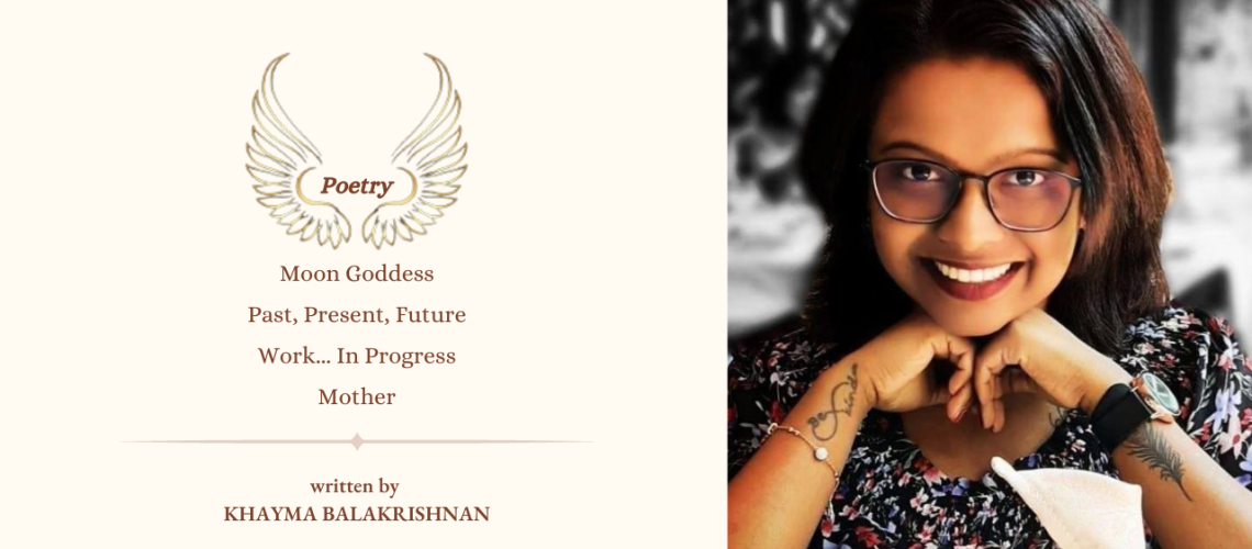 Poems by Khayma Blakrishnan